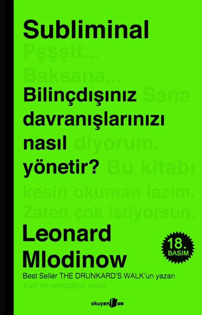 Subliminal Bilinçdışınız Davranışlarınızı Nasıl Yönetir?