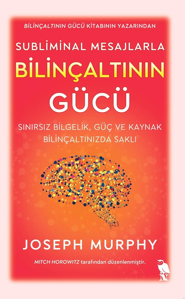 Subliminal Mesajlarla Bilinçaltının Gücü