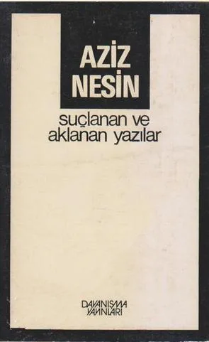 Suçlanan Ve Aklanan Yazılar