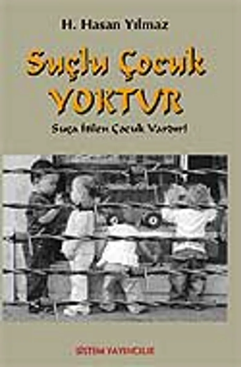 Suçlu Çocuk Yoktur Suça İtilen Çocuk Vardır