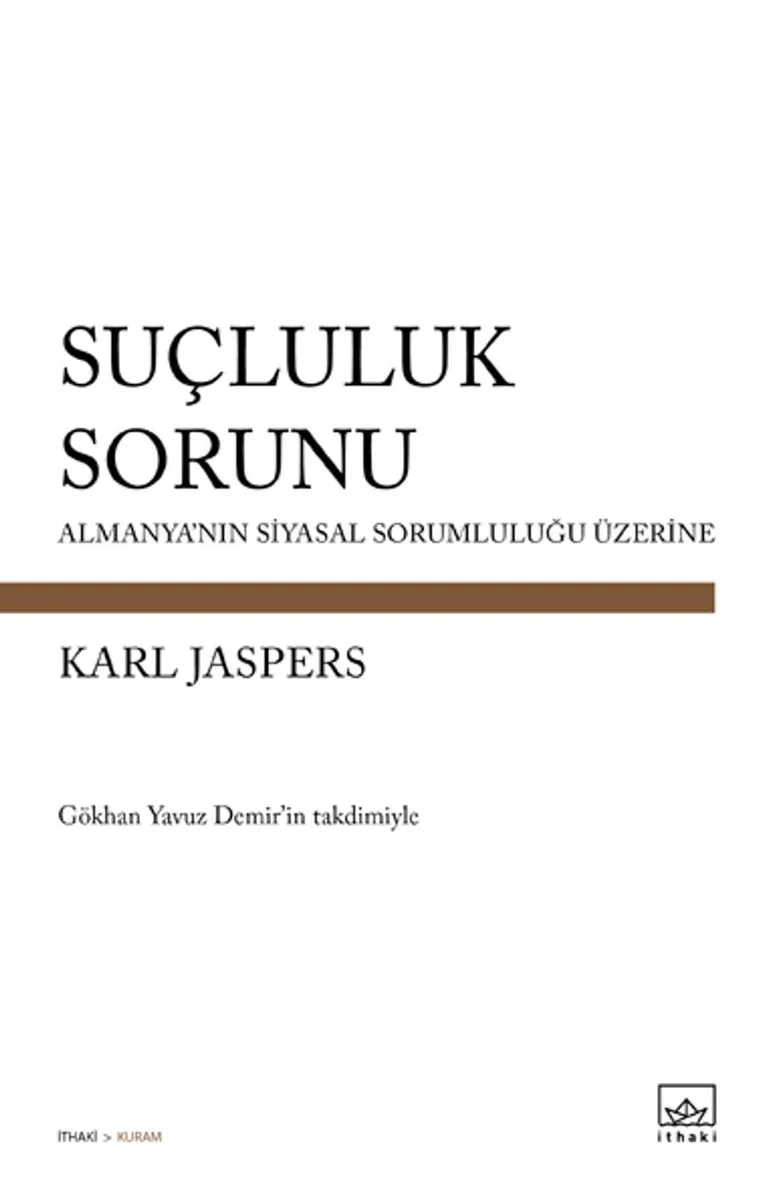 Suçluluk Sorunu Almanya'nın Siyasal Sorumluluğu Üzerine