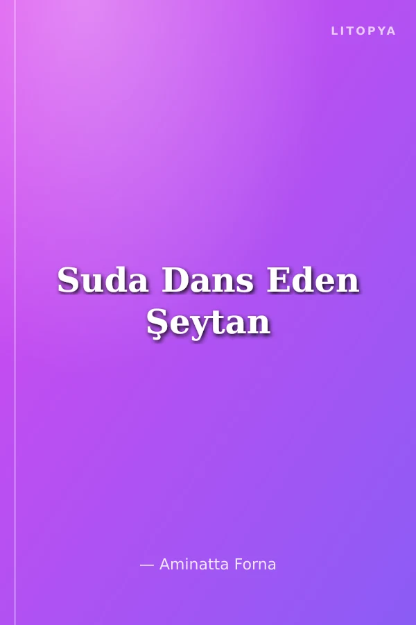 Suda Dans Eden Şeytan