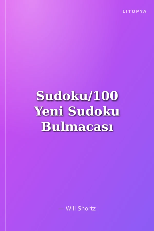 Sudoku/100 Yeni Sudoku Bulmacası