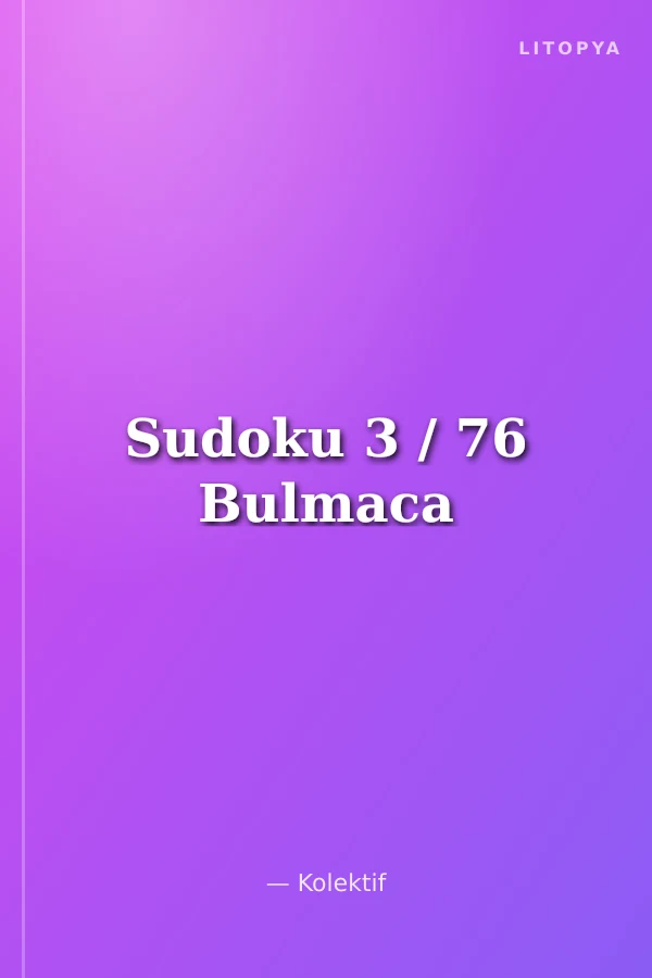 Sudoku 3 / 76 Bulmaca