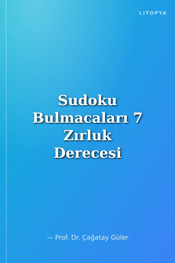 Sudoku Bulmacaları 7 Zırluk Derecesi IV