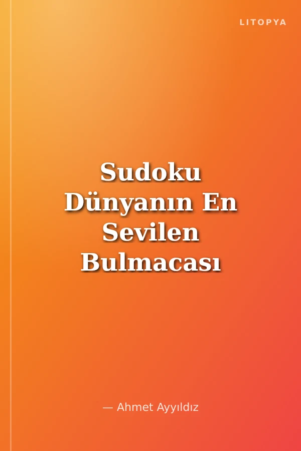 Sudoku Dünyanın En Sevilen Bulmacası 11