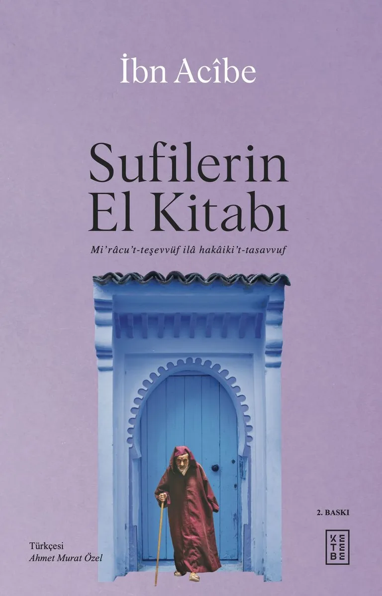 Sufilerin El Kitabı Mi'racu't-teşevvüf ila hakaiki't-tasavvuf