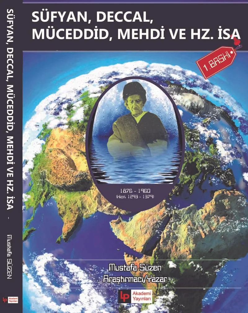 Süfyan,Deccal Müceddid,Mehdi ve Hz.İsa (a.s.)