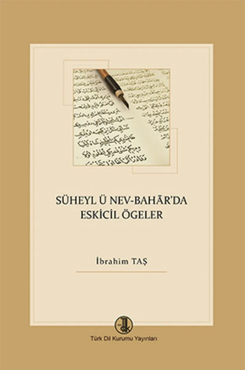Süheyl ü Nev - Bahar'da Eskicil Ögeler
