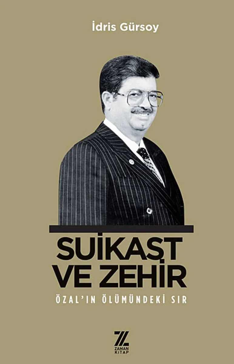 Suikast ve Zehir Özal'ın Ölümündeki Sır