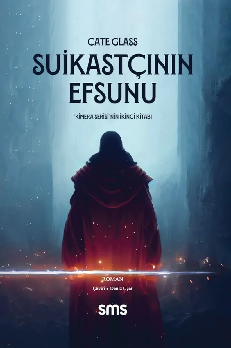 Suikastçının Efsunu / Kimera Serisi (İkinci Kitap)