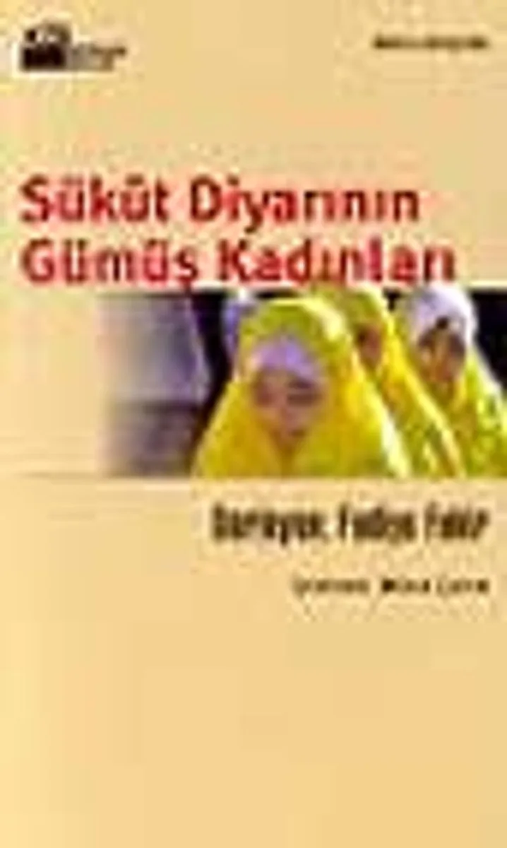 Sükut Diyarının Gümüş Kadınları