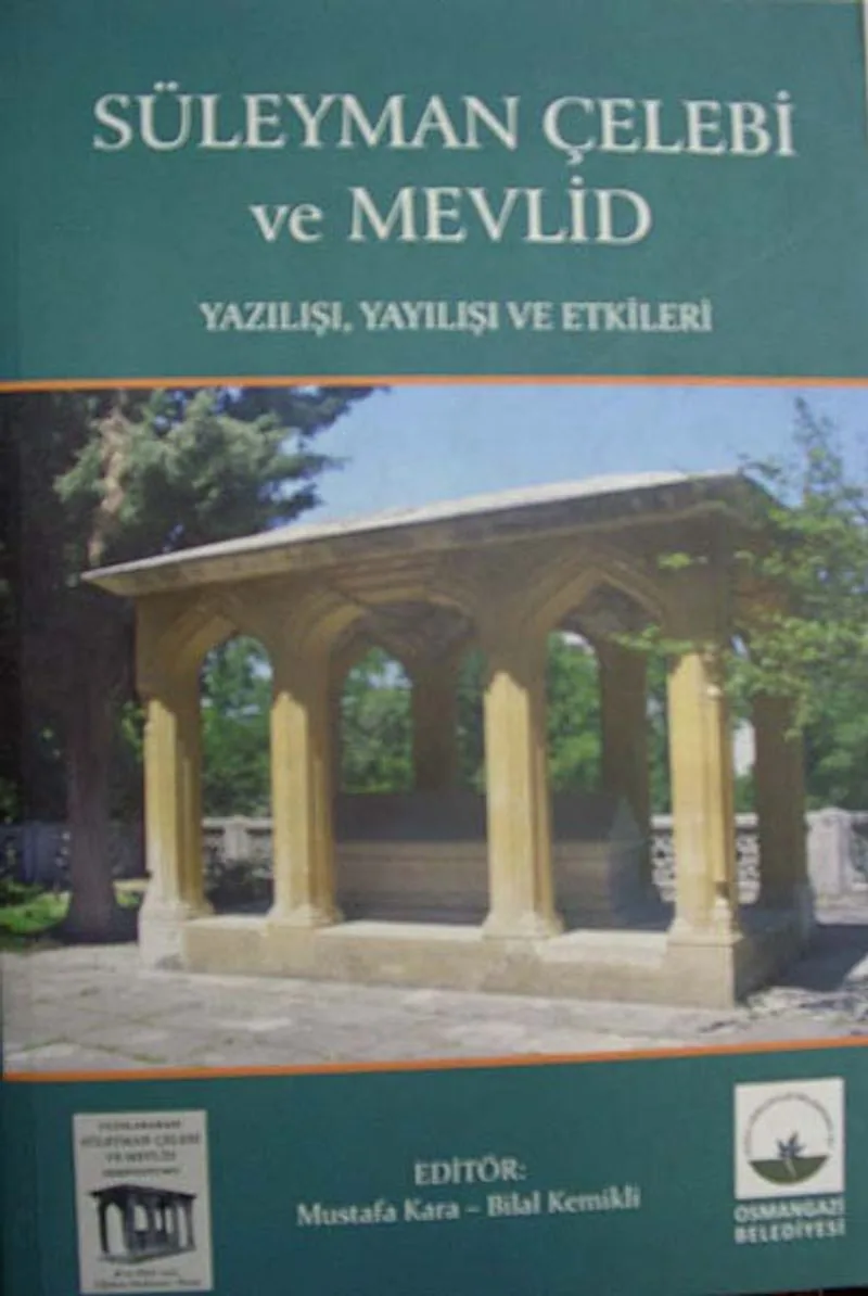 Süleyman Çelebi Ve Mevlid (3-F-3) Yazılışı, Yayılışı ve Etkinlikleri