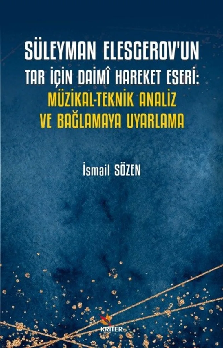 Süleyman Elesgerov'un Tar İçin Daim&icirc; Hareket Eseri: Müzikal-Teknik Analiz ve Bağlamaya Uyarlama
