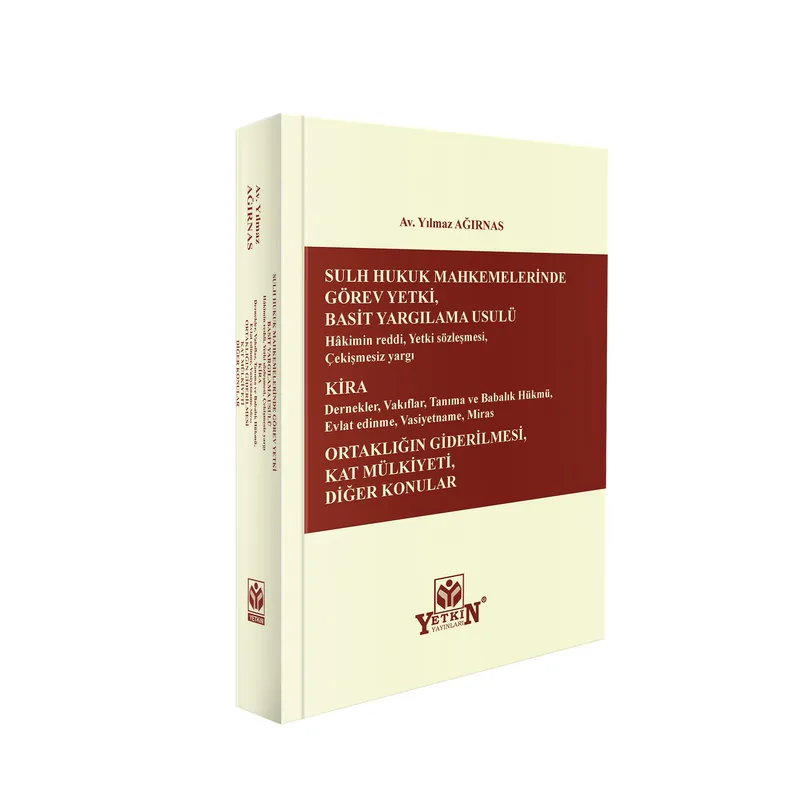 SULH HUKUK MAHKEMELERİNDE GÖREV YETKİ BASİT YARGILAMA USULÜ
