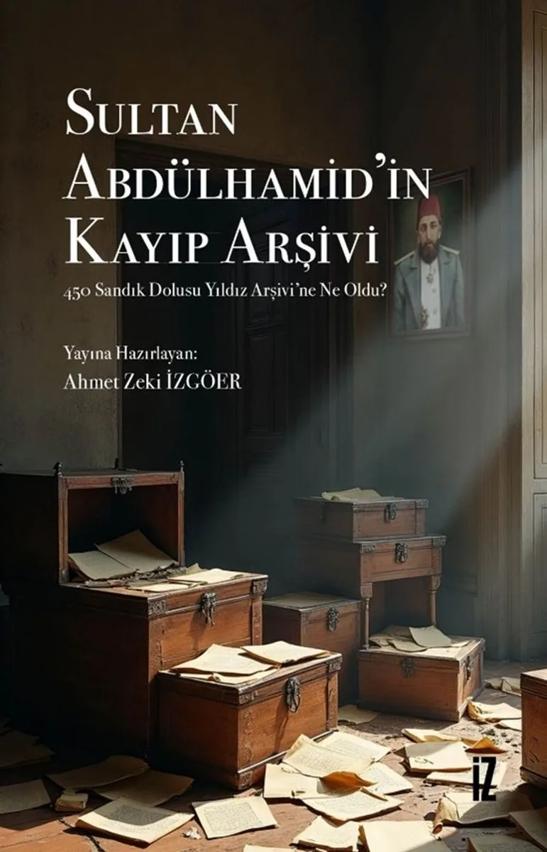 Sultan Abdülhamid'in Kayıp Arşivi