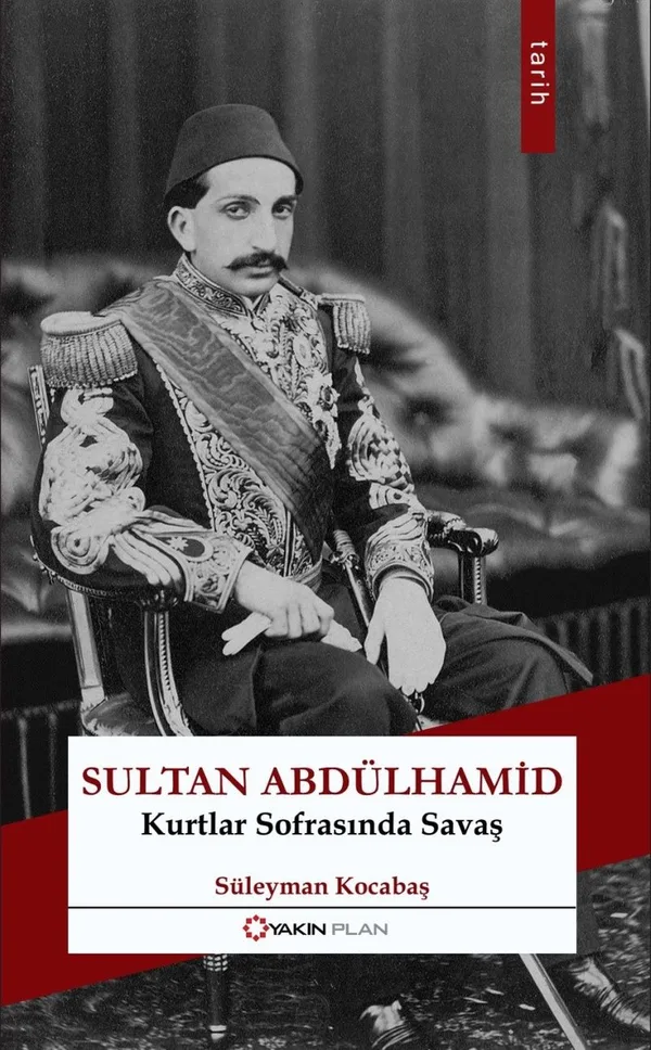 Sultan Abdulhamid Kurtlar Sofrasında Savaş