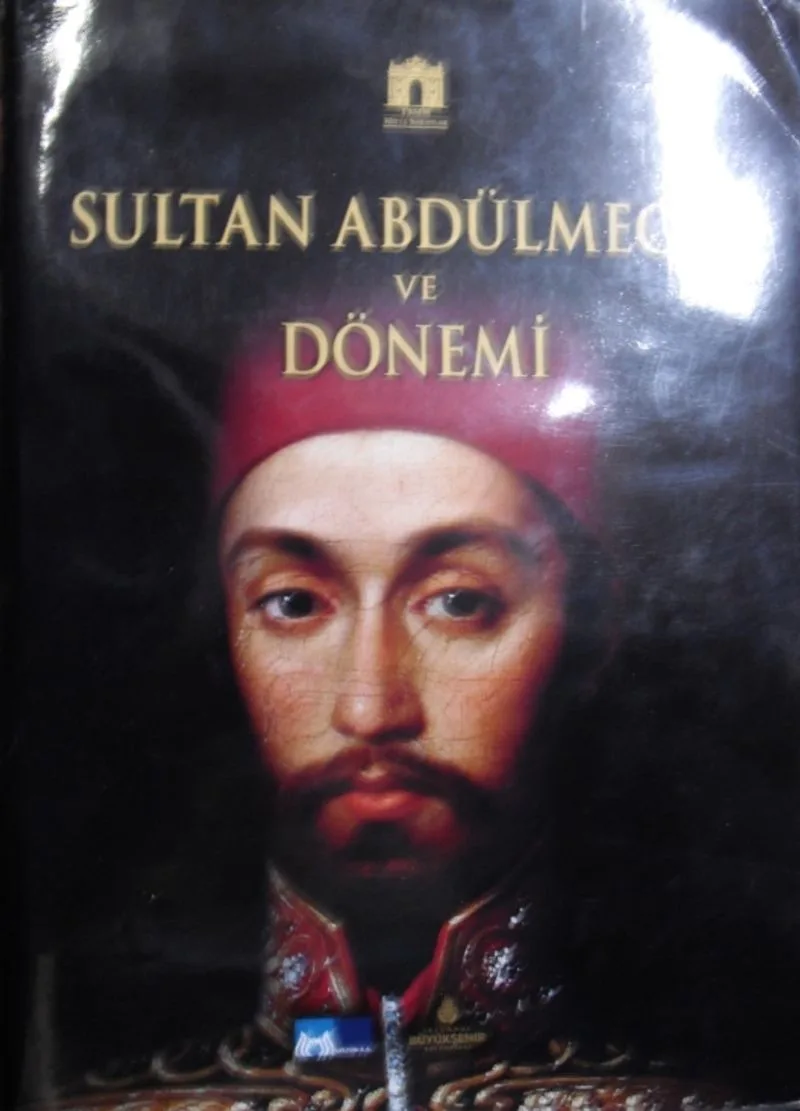 Sultan Abdülmecid ve Dönemi / 30-A-10