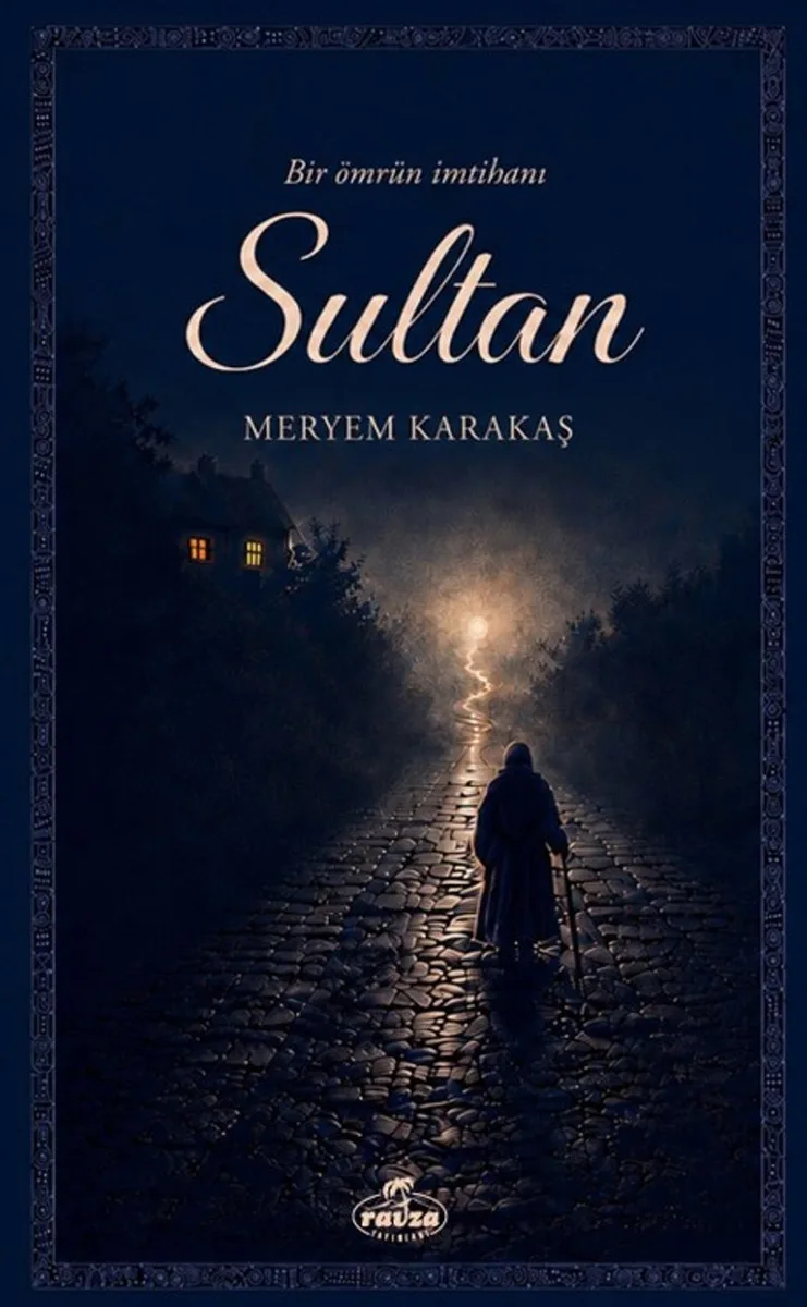 Sultan Bir Ömrün İmtihanı