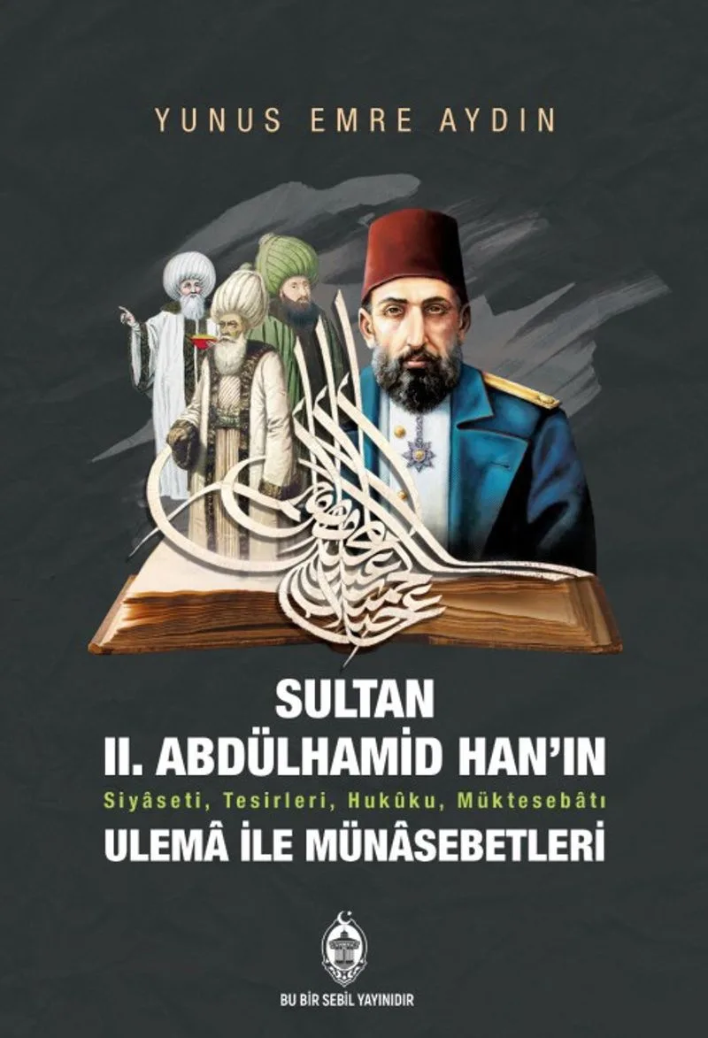 Sultan II. Abdülhamid Han'ın Ulema ile Münasebetleri
