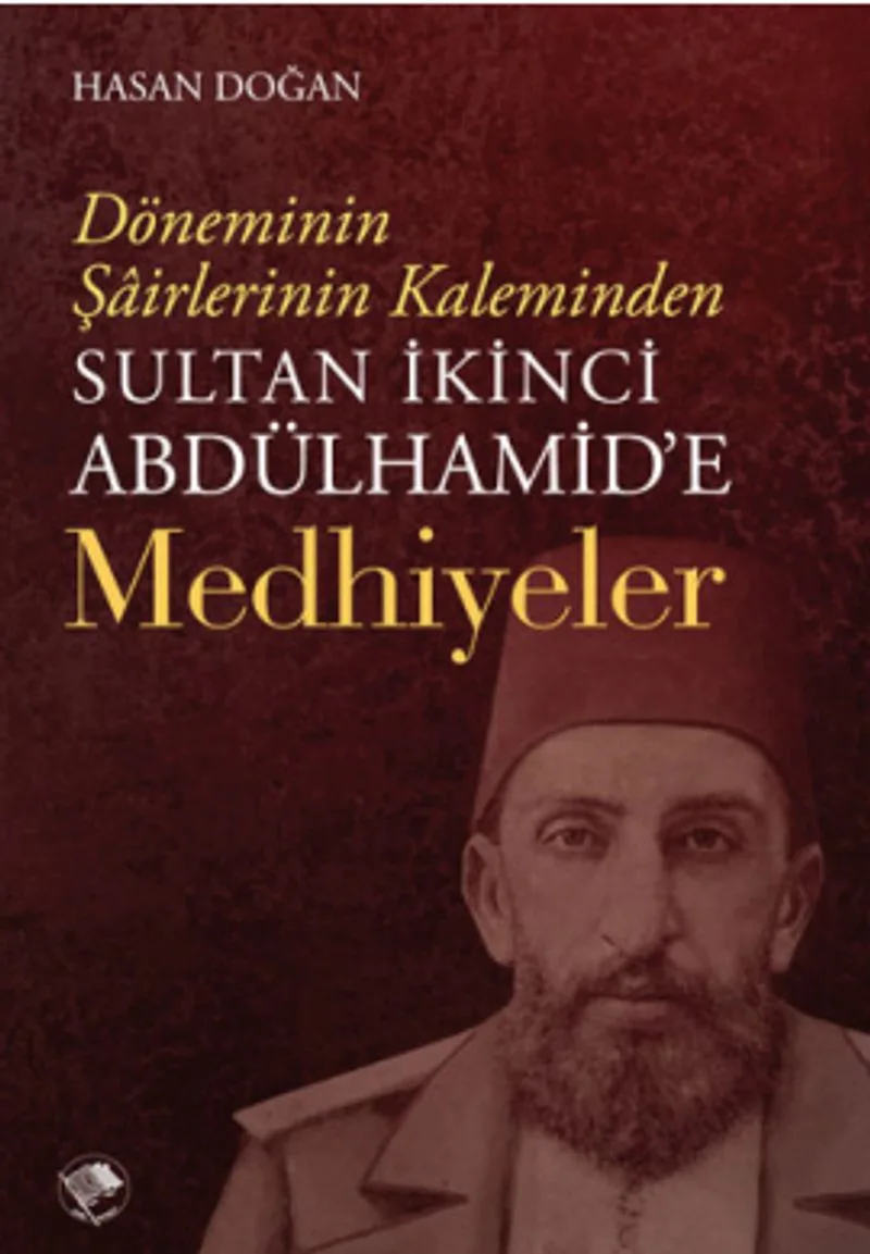 Sultan İkinci Abdulhamid'e Medhiyeler