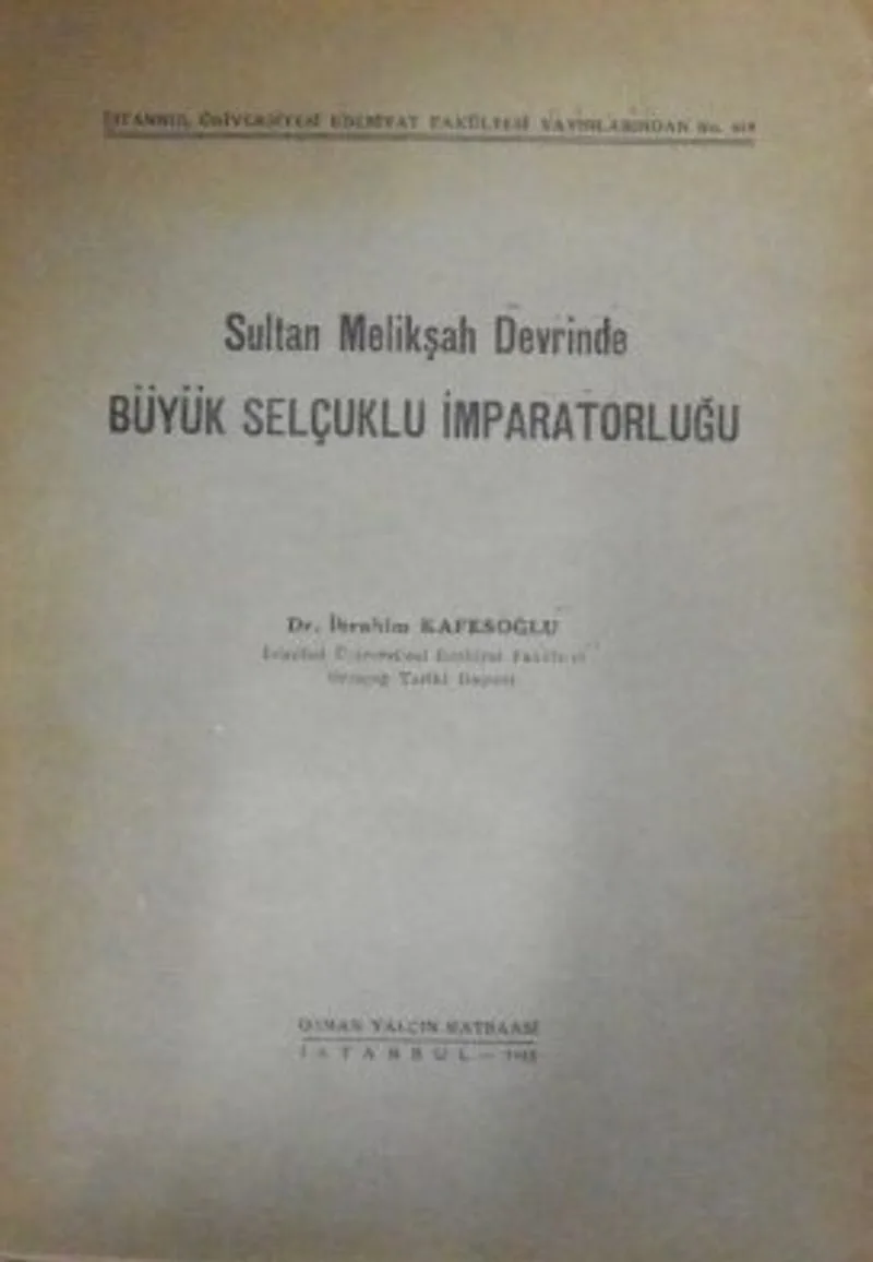 Sultan Melikşah Devrinde Büyük Selçuklu İmparatorluğu / 10-F-4