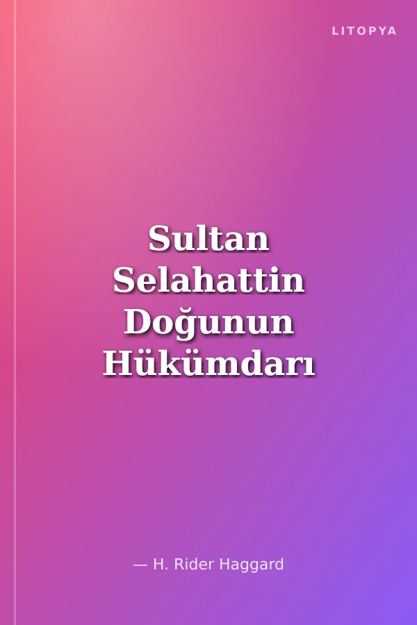 Sultan Selahattin Doğunun Hükümdarı
