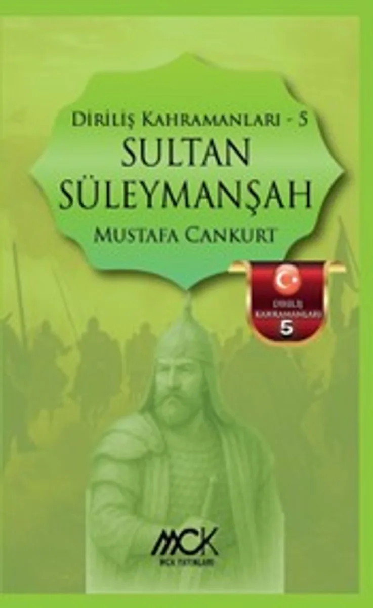 Sultan Süleymanşah / Diriliş Kahramanları 5