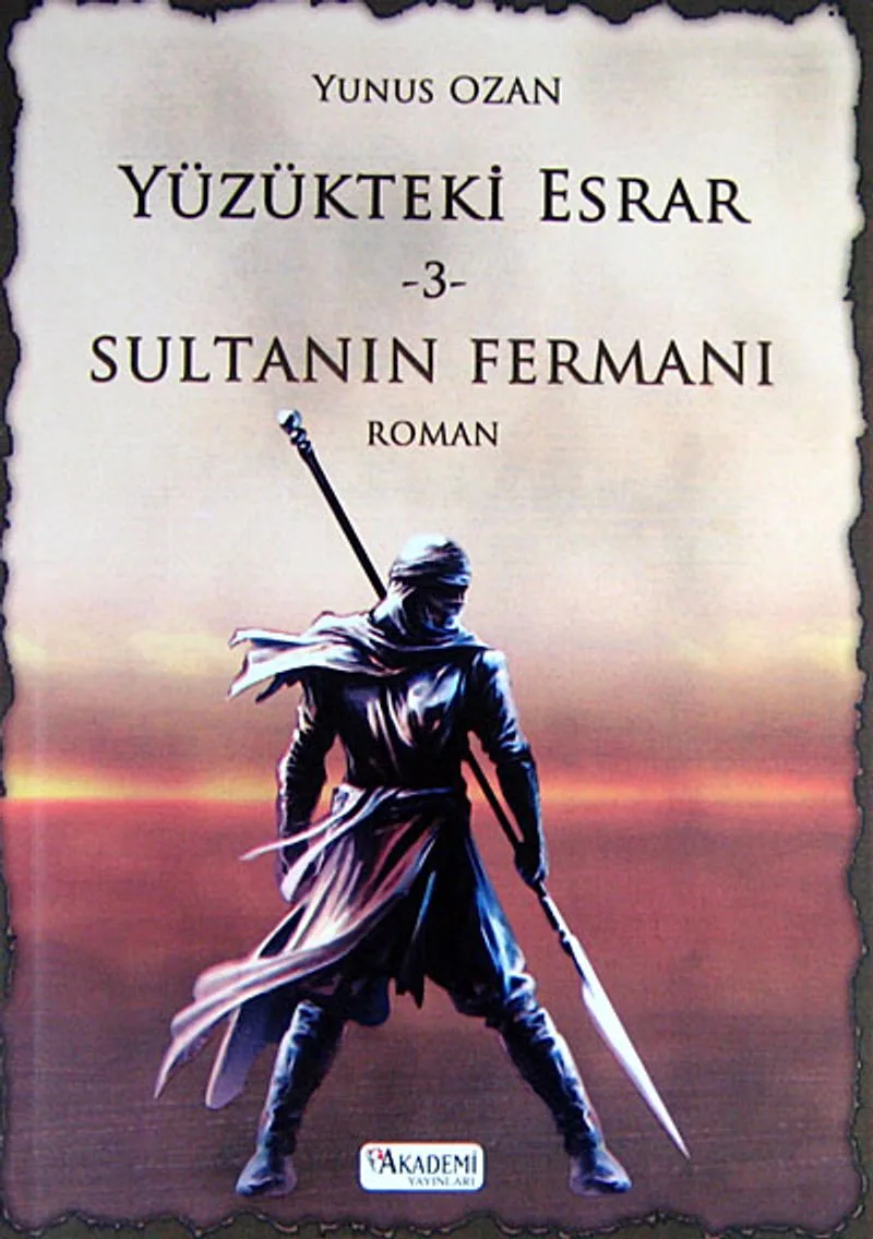 Sultanın Fermanı / Yüzükteki Esrar -3