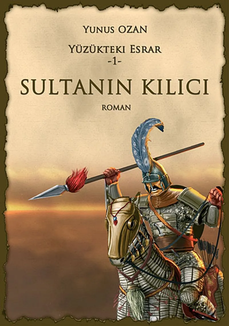Sultanın Kılıcı / Yüzükteki Esrar -1
