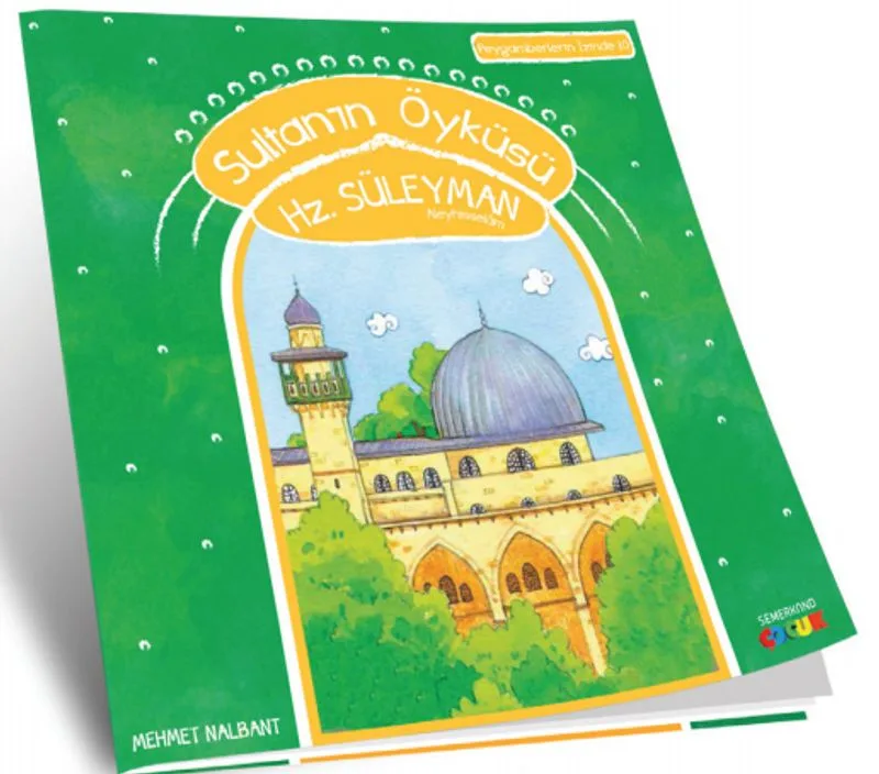 Sultanın Öyküsü / Hz. Süleyman (a.s)