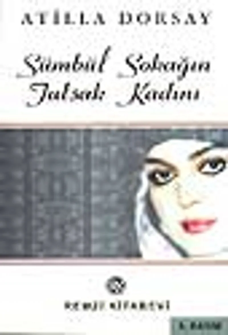 Sümbül Sokağın Tutsak Kadını