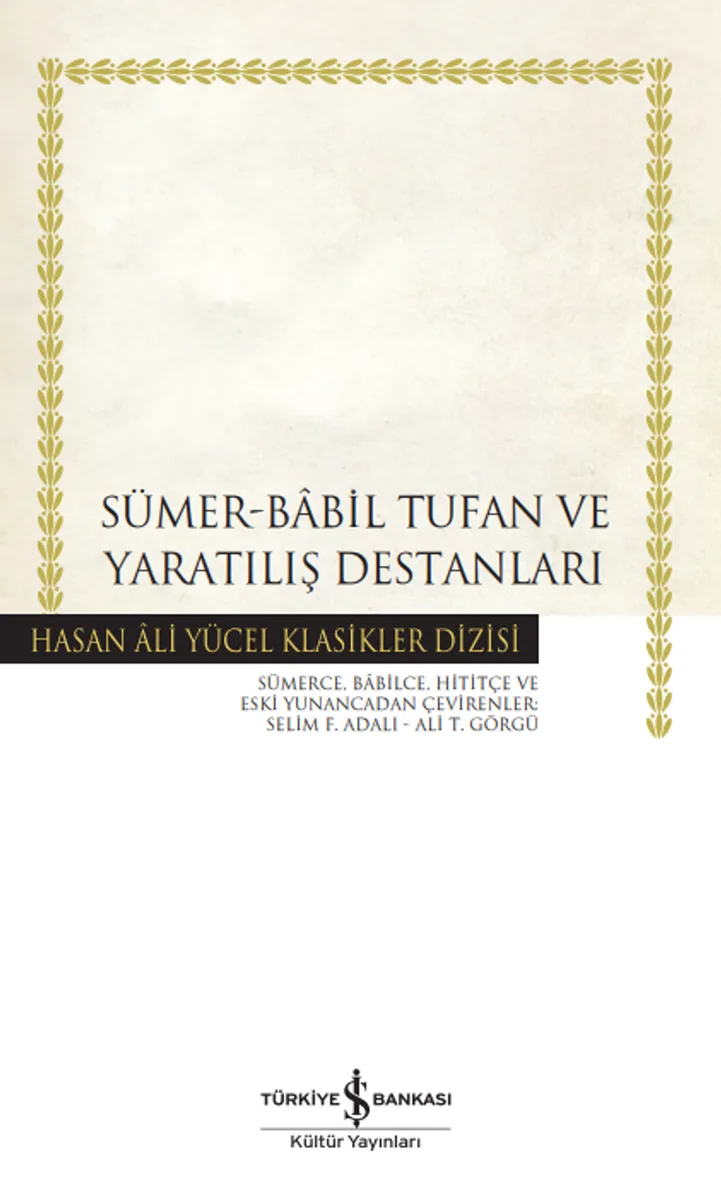 Sümer-Babil Tufan ve Yaratılış Destanları (Karton Kapak)