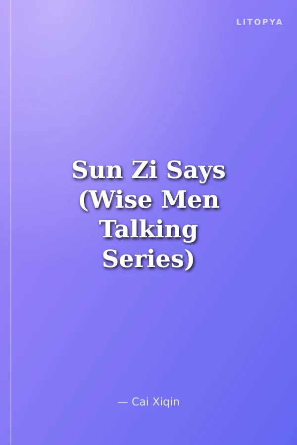 Sun Zi Says (Wise Men Talking Series) Çince Okuma