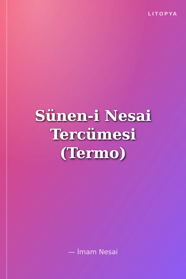 Sünen-i Nesai Tercümesi (Termo)