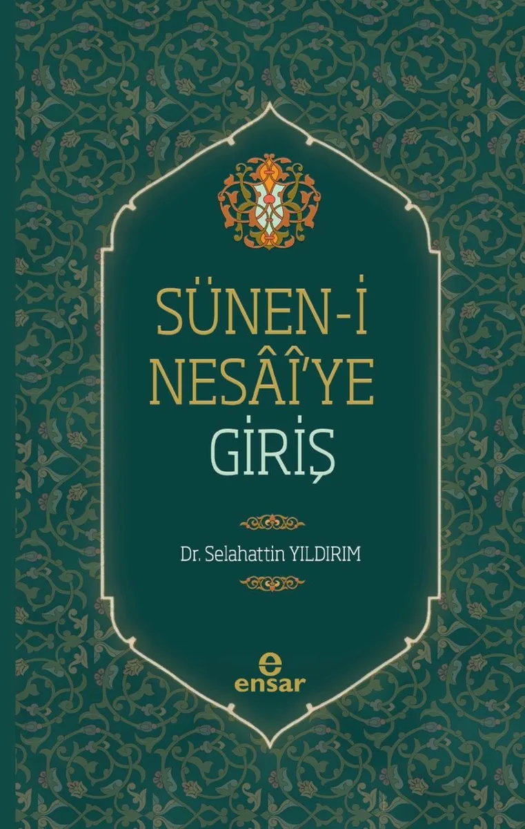 Sünen-i Nesai'ye Giriş
