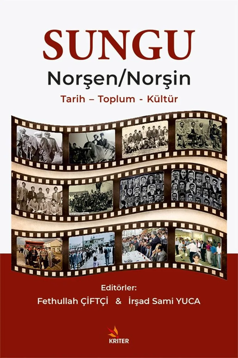 Sungu Norşen / Norşin Tarih - Toplum - Kültür