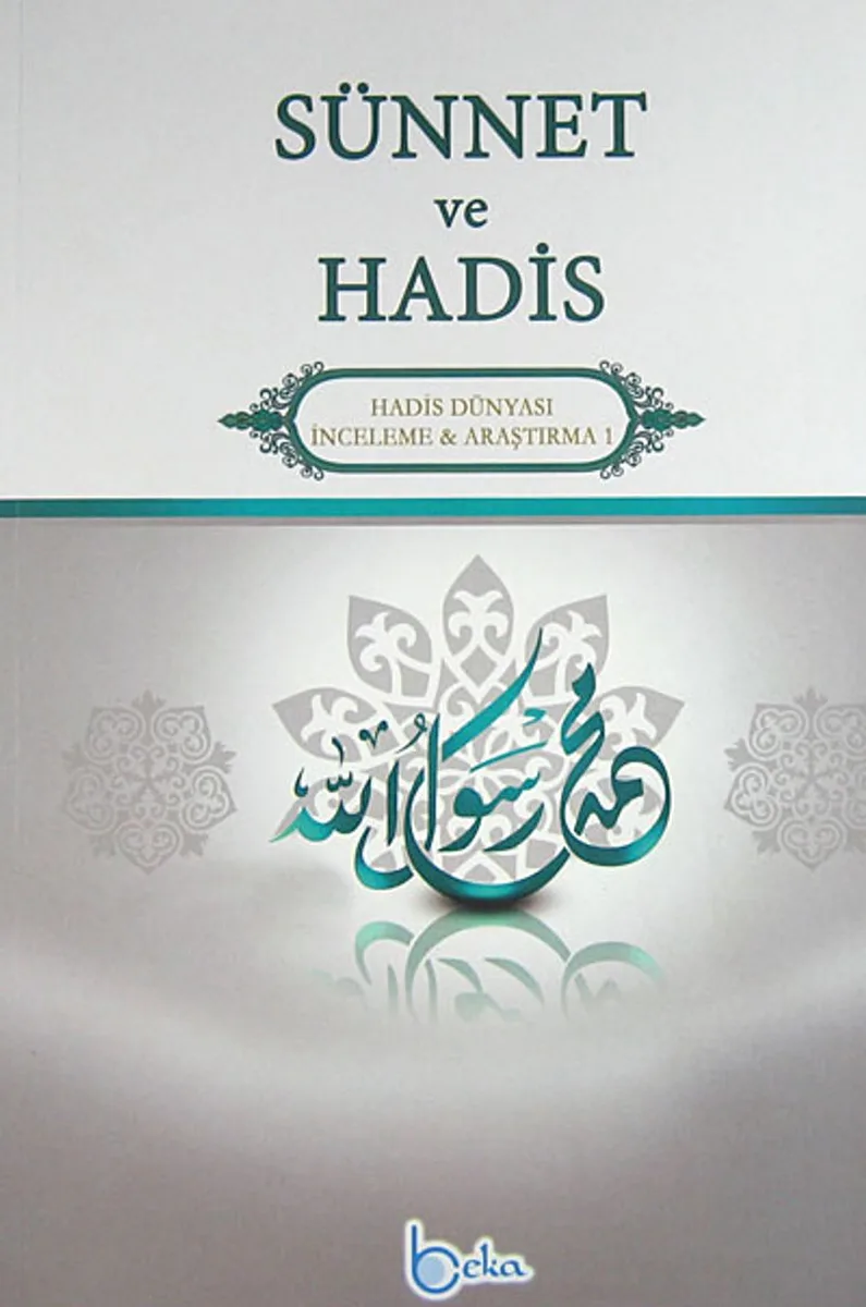 Sünnet ve Hadis Hadis Dünyası İnceleme-Araştırma 1