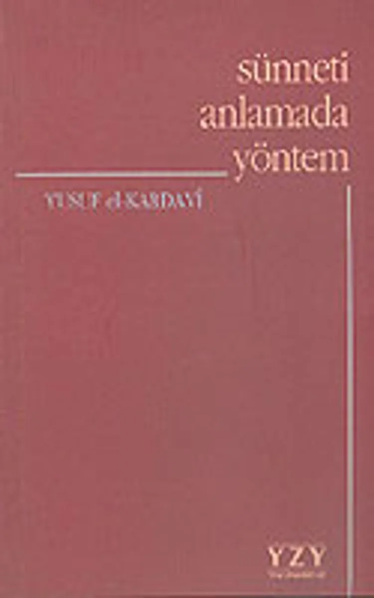 Sünneti Anlamada Yöntem