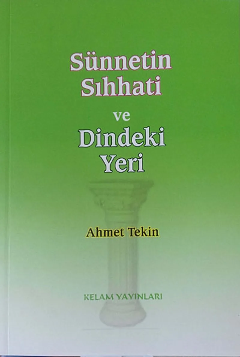 Sünnetin Sıhhati ve Dindeki Yeri