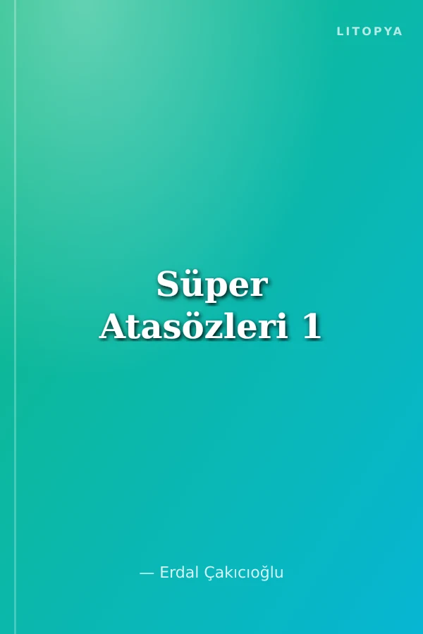 Süper Atasözleri 1
