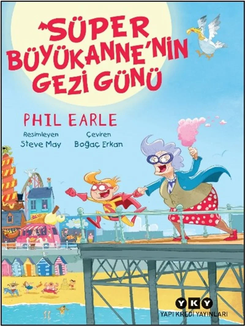 Süper Büyükanne'nin Gezi Günü