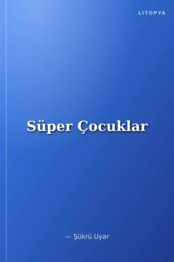 Süper Çocuklar
