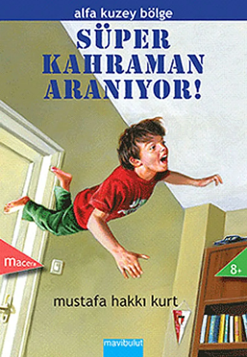 Süper Kahraman Aranıyor! Alfa Kuzey Bölge 1