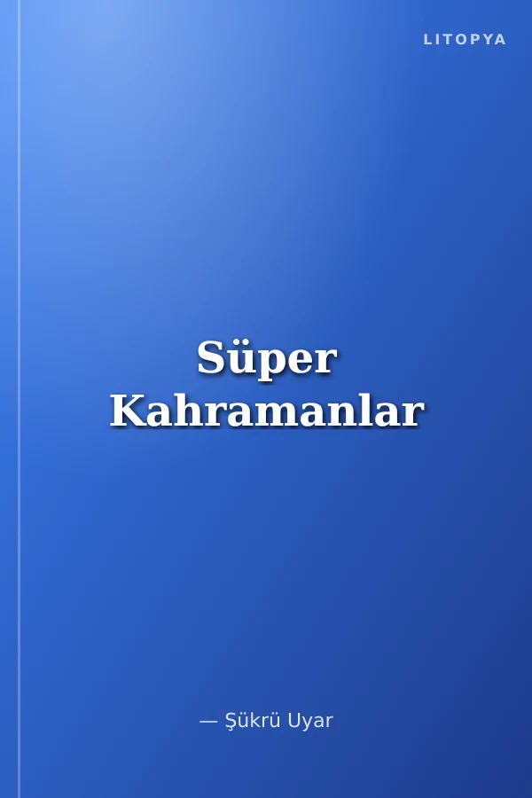 Süper Kahramanlar