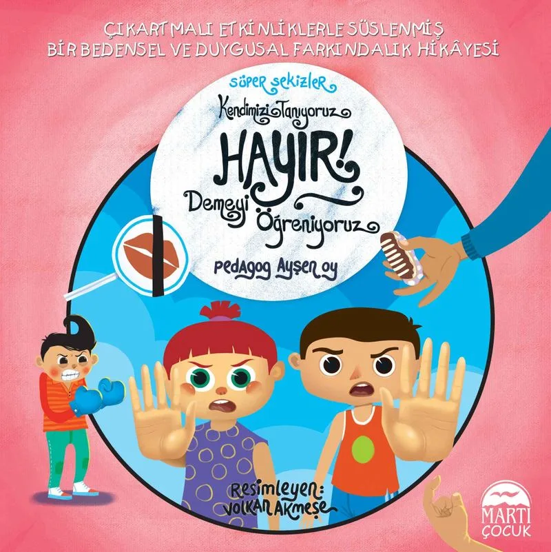 Süper Sekizler / Kendimizi Tanıyoruz Hayır! Demeyi Öğreniyoruz