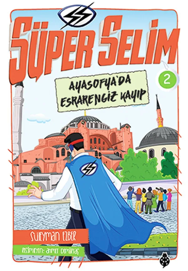 Süper Selim 2 / Ayasofya'da Esrarengiz Kayıp