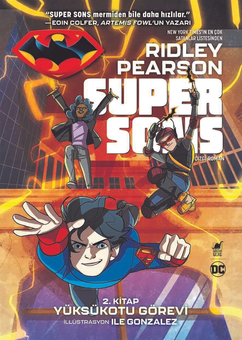 Super Sons 2. Kitap / Yüksükotu Görevi