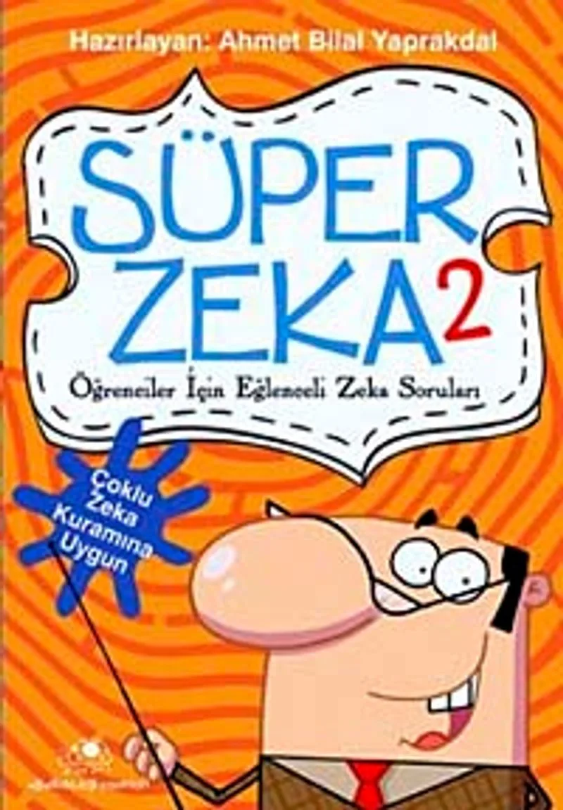 Süper Zeka-2 Öğrenciler İçin Eğlenceli Zeka Soruları