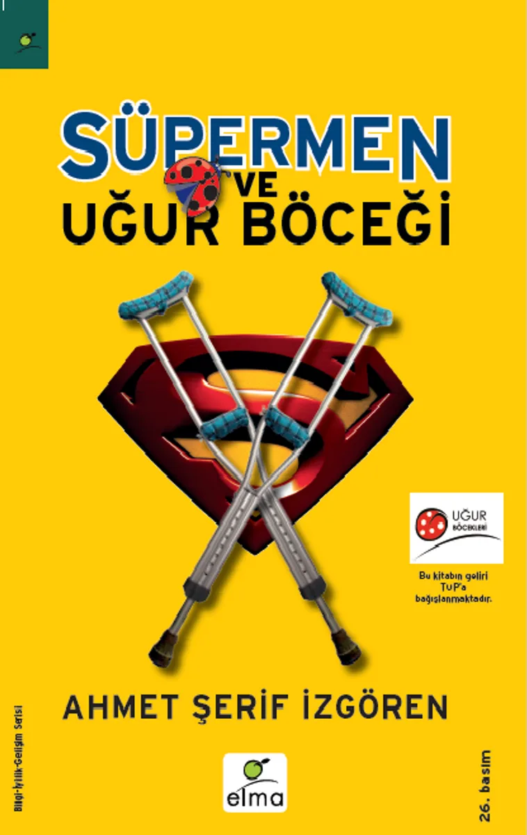 Süpermen ve Uğur Böceği